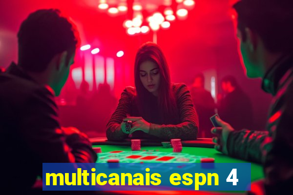 multicanais espn 4